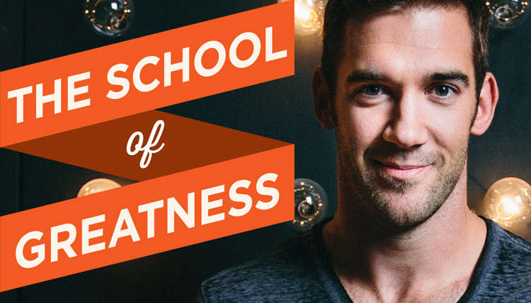 The School Of Greatness